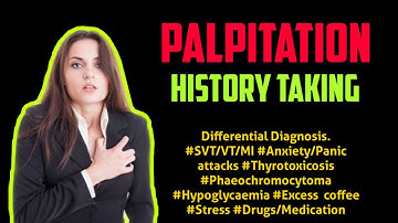 Palpitation History Taking | Medicine