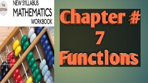 Ex 7A||Q1+Practice now 1+Worked Example 1||Chapter #7 ||Functions ||D2 math ||O level math ||IGCSE