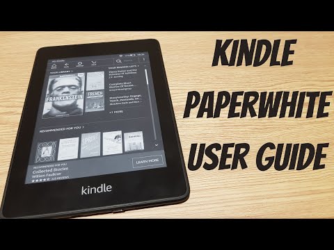 Kindle Paperwhite - How To Guide - Features Explained