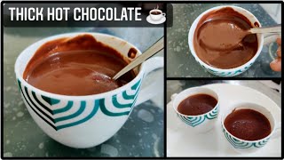 Thick Hot Chocolate|Without Cornflour | Easy Hot Chocolate Recipe | Hot Chocolate without Cornflour