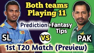SL vs Pak || Sri Lanka vs Pakistan 1st T20 Match Preview || Playing XI, Prediction, Fantasy Tips