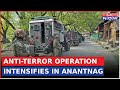 Anantnag encounter news  antiterror operation continues in kokernag  india army  jammu kashmir