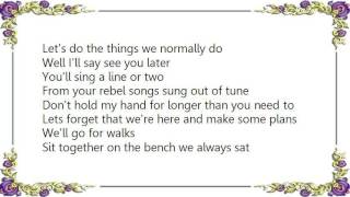 Dido - Let&#39;s Do The Things We Normally Do Lyrics