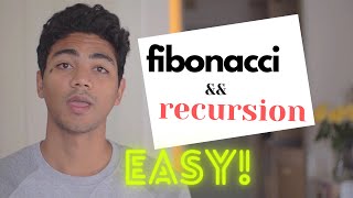 Recursion and the Fibonacci Sequence In Under 10 Minutes