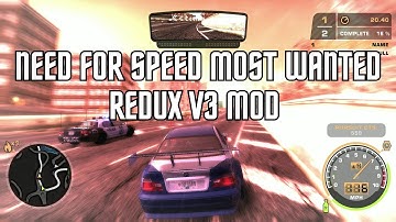 Need for Speed Most Wanted - Redux V3 mod (2025) /fHDgaming/