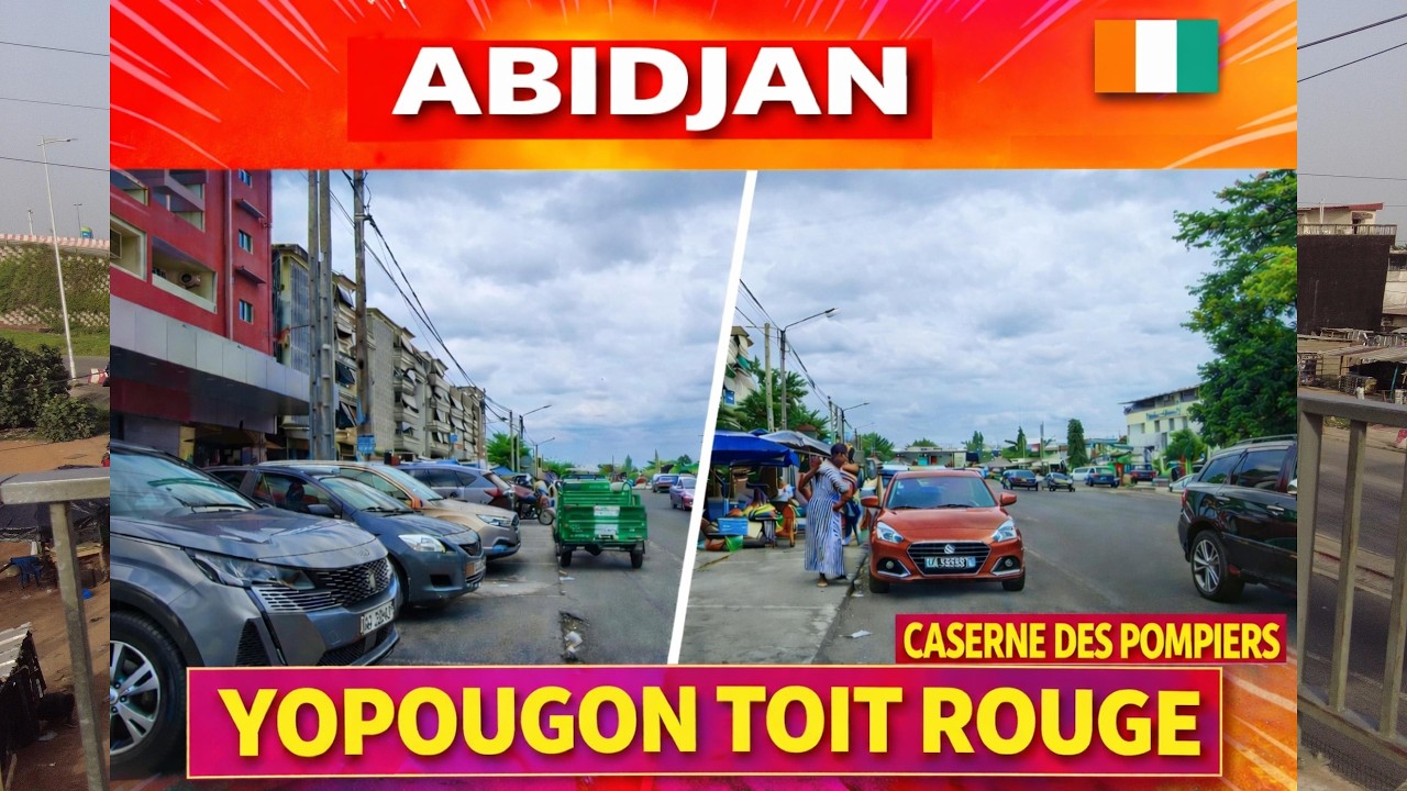 Yopougon Toit-Rouge Abidjan, Côte d’Ivoire 🇨🇮 près de la Caserne des Pompiers |  Visite du Quartier