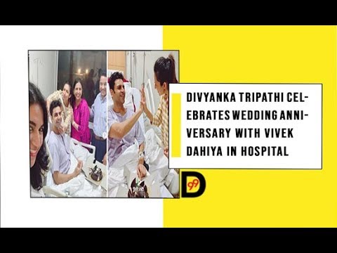 Divyanka Tripathi celebrates wedding anniversary with Vivek Dahiya in hospital