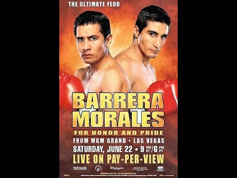 Marco Antonio Barrera vs Erik Morales II June 22, 2002 720p* Complete HBO PPV