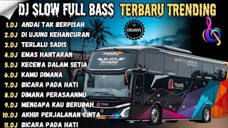 DJ SLOW FULL BASS TERBARU 2026 • ANDAI TAK BERPISAH • PERCERAIAN LARA || DJ TIKTOK TERBARU 2026 !!!