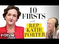 Rep. Katie Porter On Family’s Unexpected Reaction To Her Running for Office | 10 Firsts | InStyle