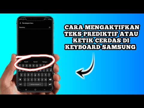 Video: Bagaimana cara mendapatkan teks prediktif di ponsel Samsung saya?