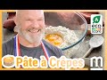 🥞 La pâte à crêpes - Philippe Etchebest