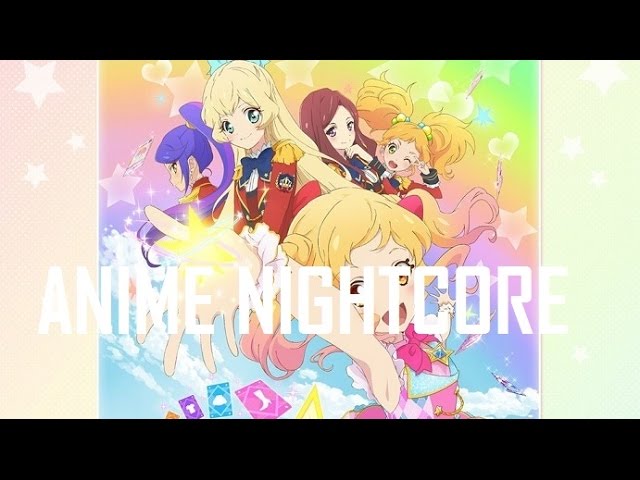 Anime Nightcore - Start Line! ◦ Aikatsu Stars class=