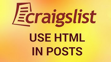 How to Use HTML in Craigslist Posts
