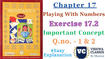 Class 8 | Maths | Chapter 17 | Playing with numbers | Ex. - 17.2 Concepts and Q.no. 1 & 2 | CG Board
