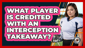 What Player Is Credited With An Interception Takeaway?