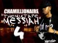 CHAMiLLiONAiRE - 12 - My Dream ( ft. Akon ) [Mixtape Messiah 4] [Dream Big TAKEOVER]