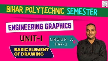 Engineering Graphics Chapter-1 Day-11 |BIHAR POLYTECHNIC 1ST SEMESTER|#BCECE GROUP-A| RACEVA ACADEMY