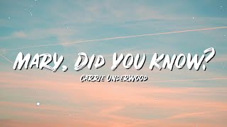 Mary, Did You Know? Lyrics - Carrie Underwood - Lyric Best Song