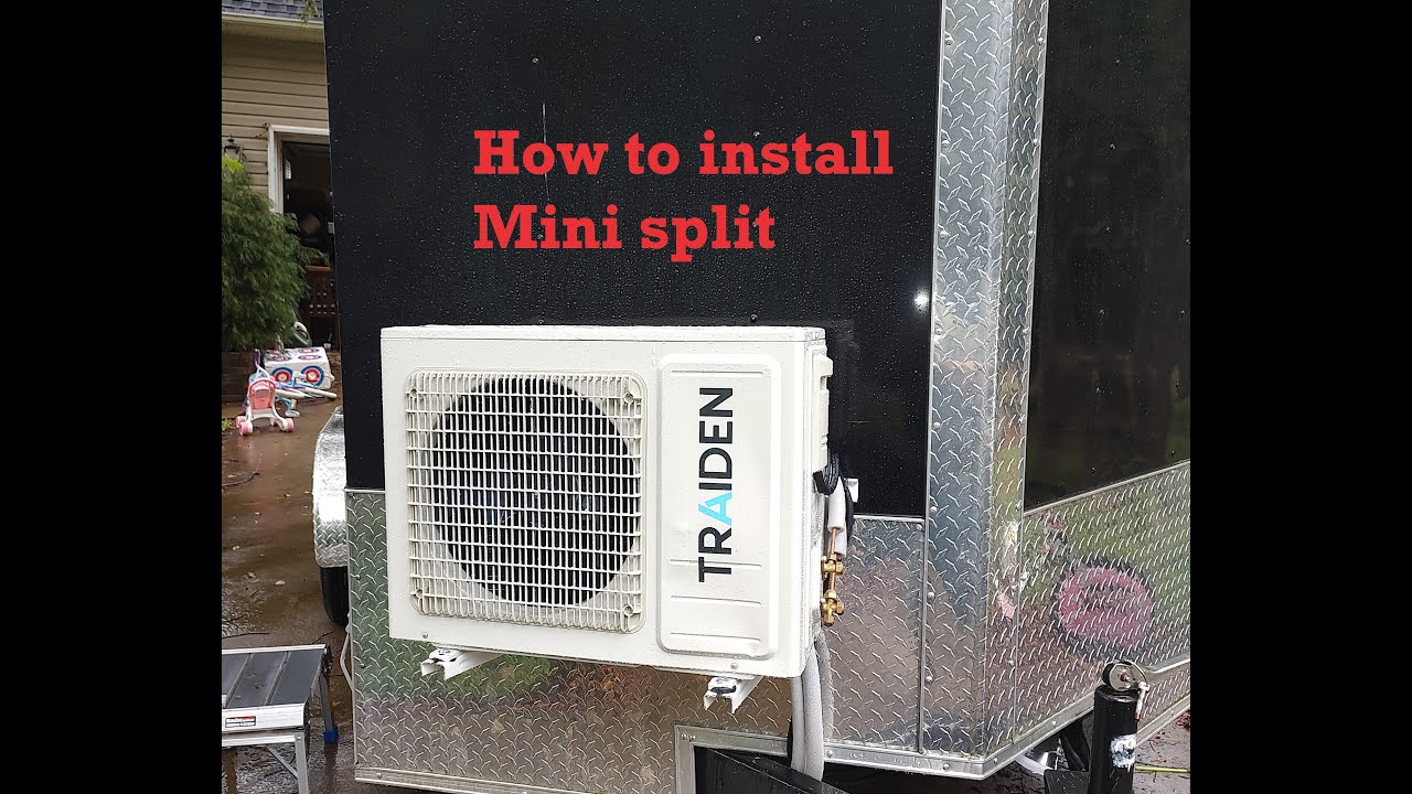 How To Install Mini Split Air Conditioner On Enclosed Trailer YouTube