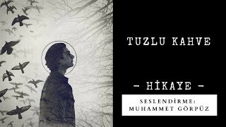 Tuzlu Kahve - Gerçek Bi̇r Aşk Hi̇kayesi̇