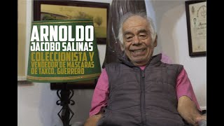 Arnoldo Jacobo, coleccionista de máscaras