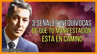 3 INDICIOS DE QUE TU MANIFESTACIÓN ESTÁ A LA VUELTA DE LA ESQUINA |NEVILLE GODDARD |LEY DE ATRACCIÓN