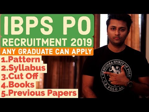 IBPS PO 2019 Recruitment Notification Out For 4336 PO Posts | Exam Pattern |  Syllabus | Cut Off