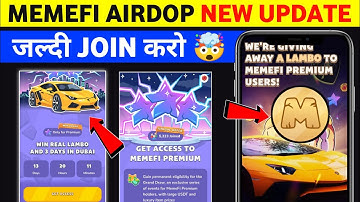 Memefi we are giving away a Lambo | memefi new update today | get access to memefi premium