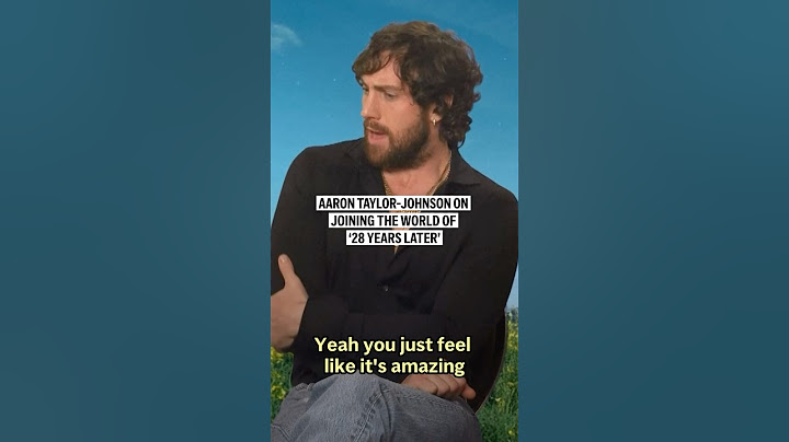 Aaron Taylor-Johnson on joining the world of ‘28 Years Later’