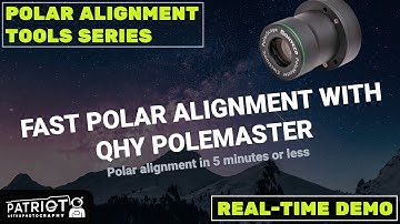 Polar Alignment with QHY PoleMaster