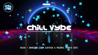 Neoni - DARKSIDE (Tom Clayton & Michael Parker Edit) - CV