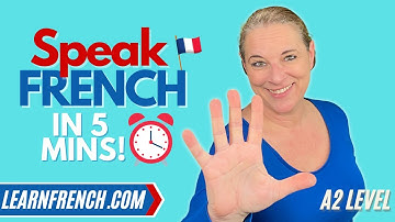 Learn to SPEAK FRENCH in 5 minutes - a dialogue for A2 level in French!