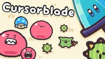 YOUR CURSOR BECOMES THE WEAPON! - CURSORBLADE