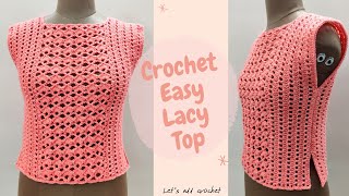Crochet Summer Top for Women Sizes XS to 5XL , Crochet Lacy Easy Top Vest Beginner Tutorial