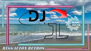 Reggaetón De La Mata Mix Dj JL, Magic Sound Discoteca Móvil.