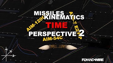 Missiles Kinematics: Time Perspective 2 - AIM120 / AIM7 / AIM54