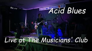 Acid Blues (Harold Tenreiro) Live at The Musicians' Club