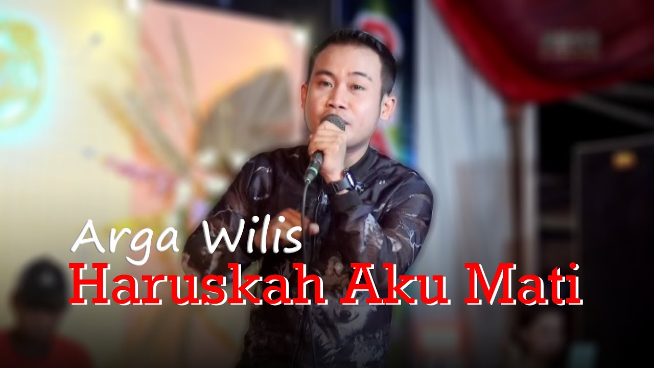 Cover Haruskah Aku Mati - Arga Wilis "NEW DHARMA PUTRA"