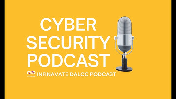 Why Is Cybersecurity Important? | Infinavate Dalco Cybersecurity Podcast