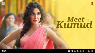 Meet 'Kumud' - Katrina Kaif | Salman Khan | Bharat | 5th June 2019 Image