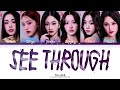 FELIZZ See Through Lyrics (Color Coded)