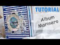 TUTORIAL Album SCRAPBOOK Marinero 🐳