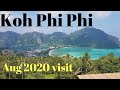 Koh Phi Phi Thailand - Late Aug 2020 visit