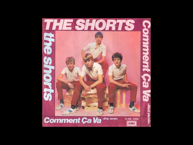 The Shorts - Comment Ca Va Ned Versie 1983