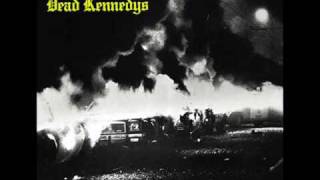 Video thumbnail of "Dead Kennedys - Ill In The Head"