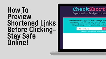 How to Preview Shortened Links Before Clicking – Stay Safe Online [easy]