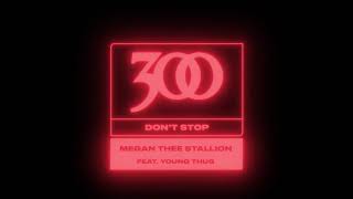 Megan Thee Stallion - Don’t Stop (feat. Young Thug) [] Resimi