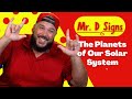 Sign Language | Planets of Our Solar System | Deaf and Hard of Hearing | ASL Learning