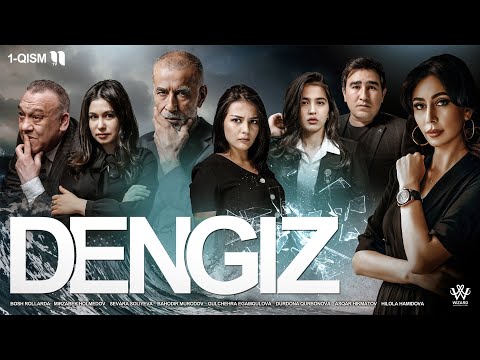 Dengiz (o'zbek serial) 1-qism